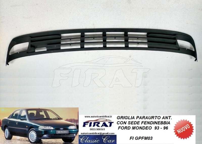 GRIGLIA PARAURTO FORD MONDEO 93 - 96 ANT.